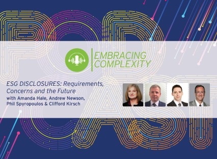Embracing Complexity Podcast - ESG Disclosures: Requirements, Concerns and the Future