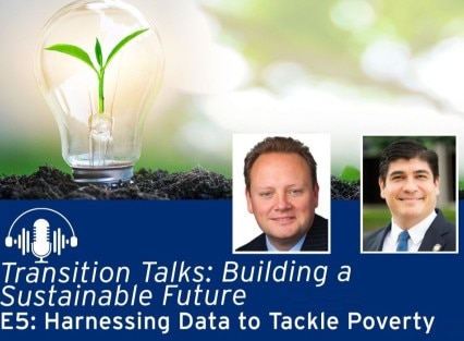 Transition Talks: Building a Sustainable Future, E5: Harnessing Data to Tackle Poverty 