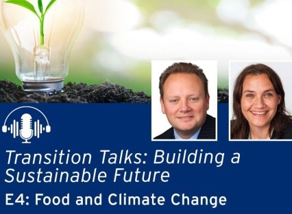 Transition Talks: Building a Sustainable Future, E4: Food and Climate Change