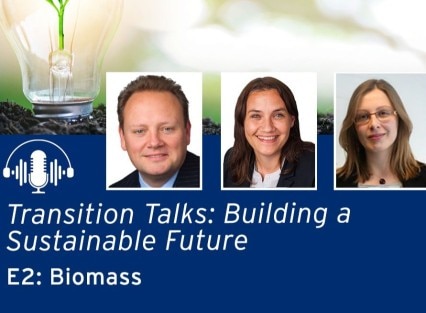 Transition Talks: Building a Sustainable Future, Episode 2: Biomass