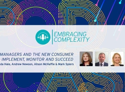 Embracing Complexity Podcast: Asset Managers and the New Consumer Duty – Implement, Monitor and Succeed