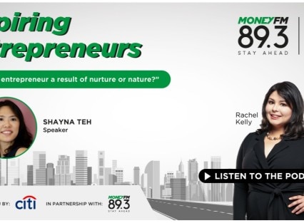 MONEY FM Podcast, presented by Citi Commercial Bank. INSPIRING ENTREPRENEURS: Is being an entrepreneur a result of nurture or nature?