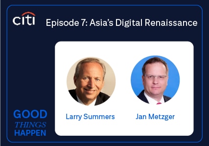 Good Things Happen E7: Asia's Digital Renaissance