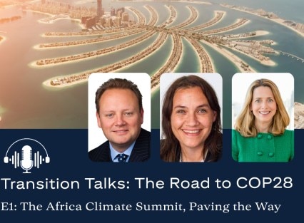Transition Talks: E1: The Africa Climate Summit, Paving the Way
