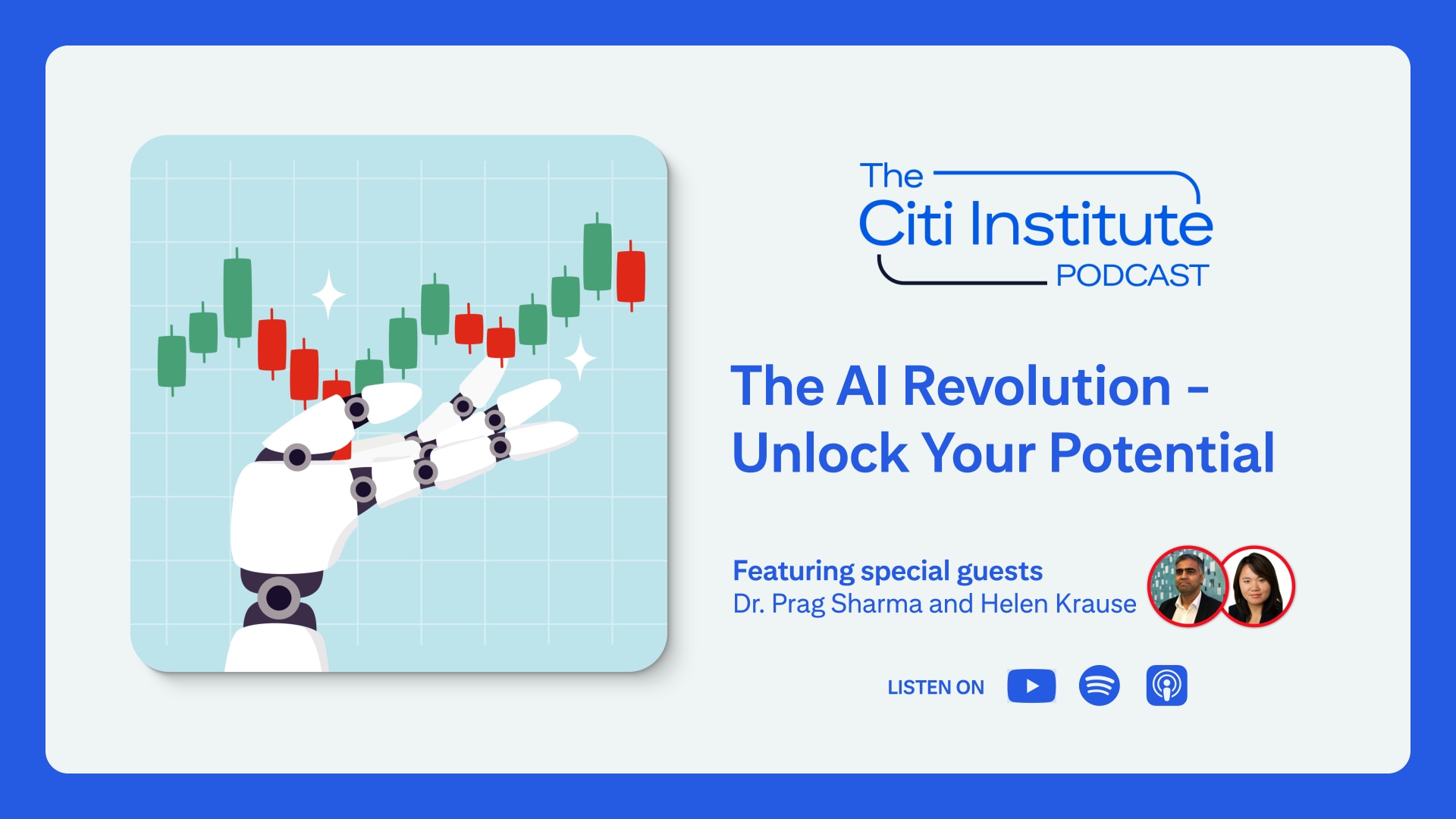 Thumbnail of Robotic arm touching charts, headshots of Helen Krause and Prag Sharma, TITLE -The AI Revolution – Unlock Your Potential